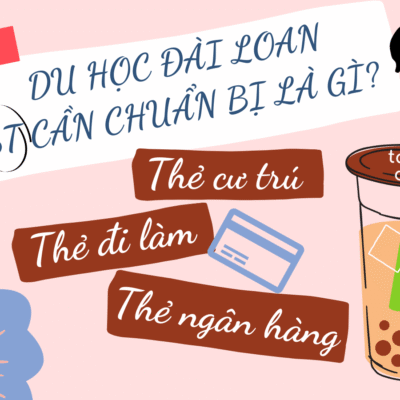 Giấy tờ cần chuẩn bị sau khi đến Đài Loan du học