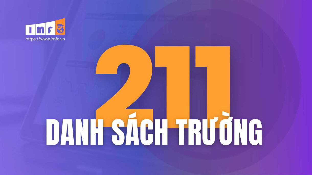 Dự án 211 là gì? Top 115+ trường thuộc dự án 211 khi du học Trung Quốc 2 Danh sách các trường đại học thuộc dự án 211
